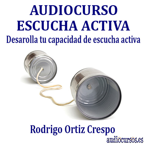 Audiocurso escucha activa